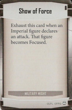 Military Might card: /images/imperialClassDecks/Military Might/Show of Force.jpg